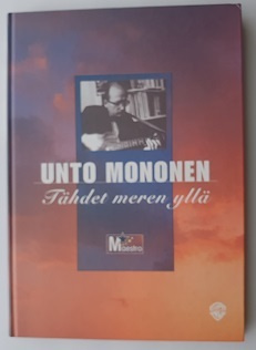 Unto Mononen- Tähdet meren yllä
