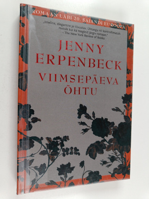 Jenny Erpenbeck : Viimsepäeva ohtu