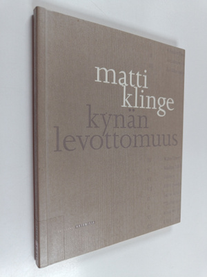 Matti Klinge : Kynän levottomuus