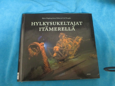 HYLKYSUKELTAJAT ITÄMERELLÄ - dahm, douglas & hagberg