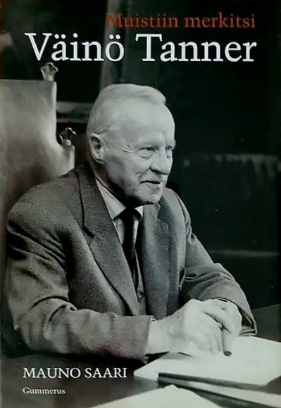 Mauno Saari - Muistiin merkitsi Väinö Tanner (sid.)