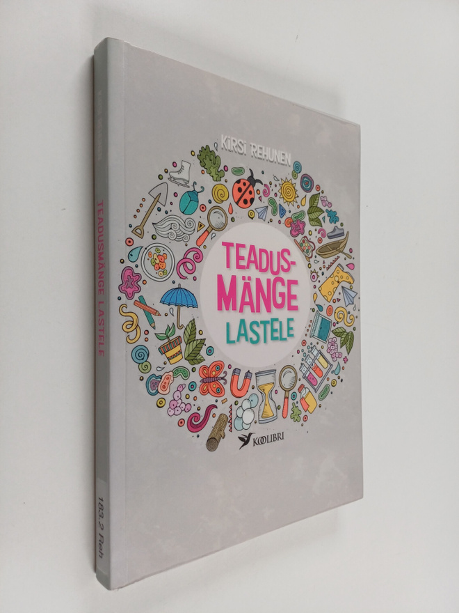 Kirsi Rehunen : Teadusmänge lastele