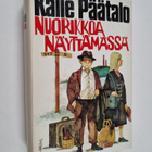 Kalle Päätalo : Nuorikkoa näyttämässä - pikkukuva 1
