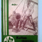 J.K. Kulomaa ( Jussi Kukkonen ): Kultaa läjittäin, v. 1947 - pikkukuva 1