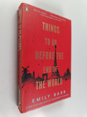 Emily Barr : Things to do before the end of the world