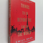 Emily Barr : Things to do before the end of the world - pikkukuva 1