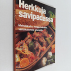 Herkkuja savipadassa : mehukkaita, helppotekoisia, vähäka... - pikkukuva 1