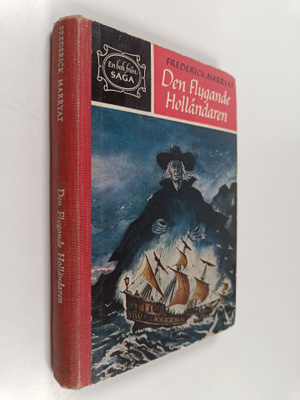 Frederick Marryat ym. : Den flygande holländaren