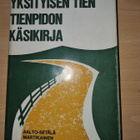 Aalto-Setälä ym. - Yksityisen tien tienpidon käsikirja - pikkukuva 1