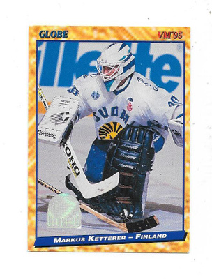 1995 Globe #127 Markus Ketterer Jokerit Suomi MV