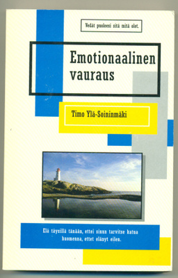 Timo Ylä-Soininmäki: Emotionaalinen vauraus