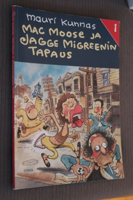 Mauri Kunnas : Mac Moose ja Jagge Migreenin tapaus (1.p. -95