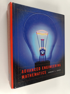 Robert J. Lopez : Advanced engineering mathematics