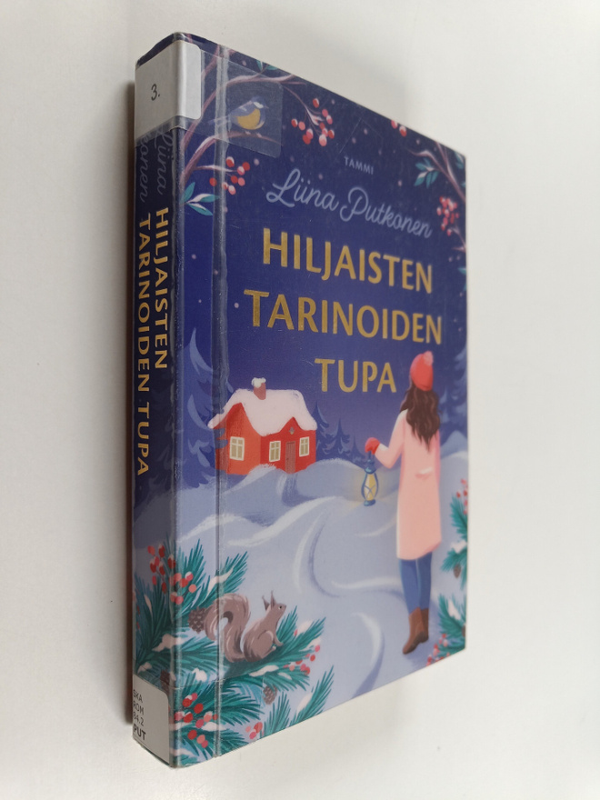 Liina Putkonen : Hiljaisten tarinoiden tupa