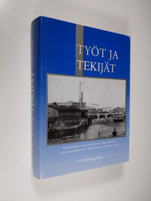 Tuomo Koivisto : Työt ja tekijät : näkökulmia tamperelais...
