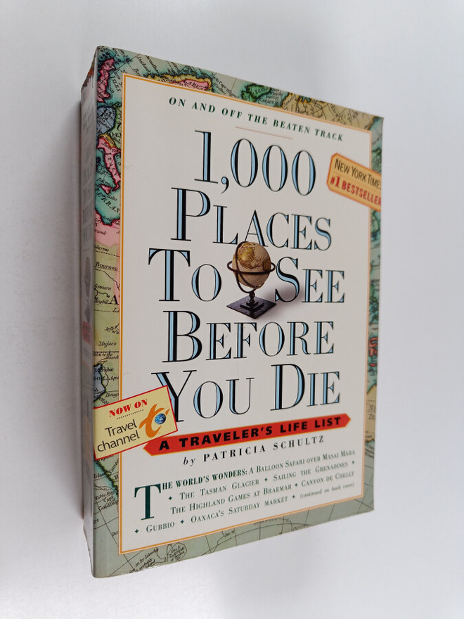Patricia Schultz : 1,000 Places to See Before You Die