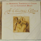 A Christmas Gloria • The Mormon Tabernacle Choir And The CD - pikkukuva 1