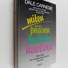 Dale Carnegie : Miten pääsen turhista huolista : elämisen... - pikkukuva 1