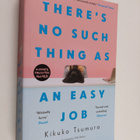 Kikuko Tsumura : There's No Such Thing as an Easy Job - pikkukuva 1