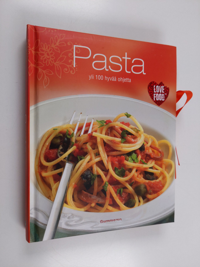 Pasta : yli 100 hyvää ohjetta