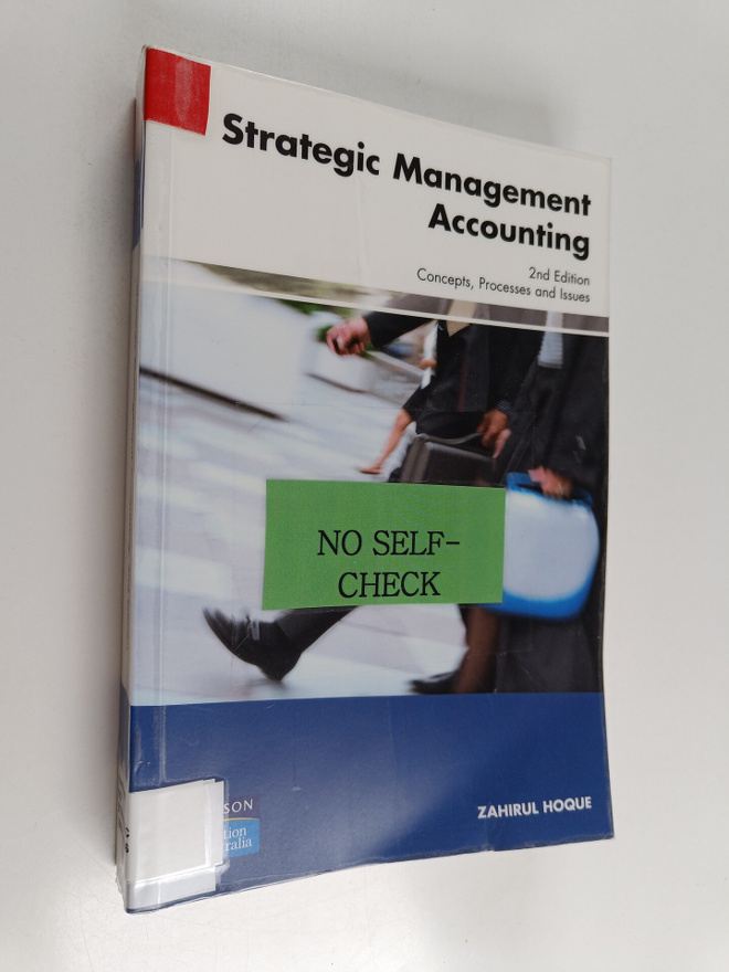 Zahirul Hoque : Strategic management accounting : concept...