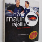 Antti Vahtera ym. : Hyvän maun rajoilla : ruokaa ja ruoka... - pikkukuva 1