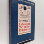 Gunther Stephenson : Leben und Tod in den Religionen - Sy... - pikkukuva 1