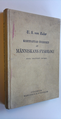 U. S. Von Euler : Kortfattad översikt av Människans fysio...