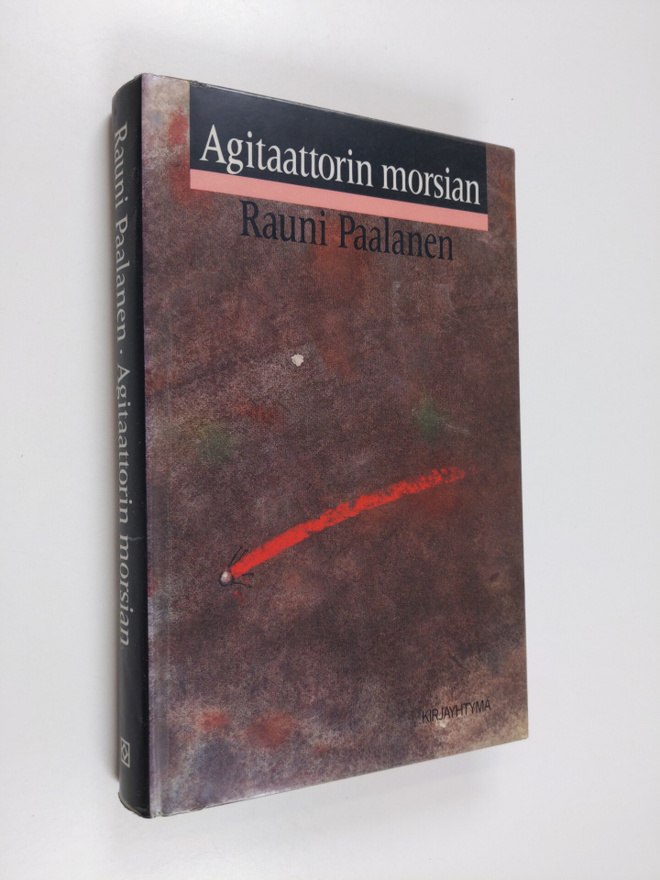 Rauni Paalanen : Agitaattorin morsian