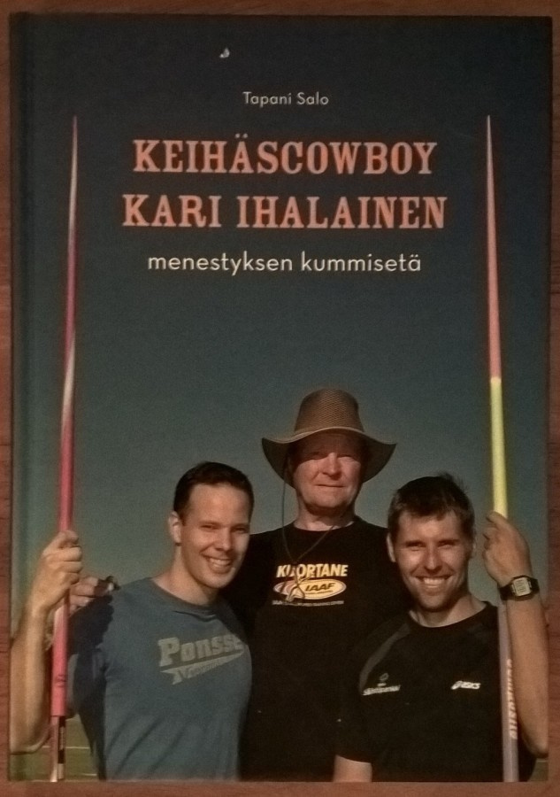 Salo: Keihäscowboy Kari Ihalainen - menestyksen kummisetä