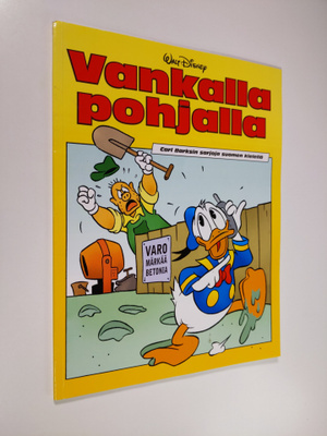Walt Disney ym. : Vankalla pohjalla : Carl Barksin sarjoj...
