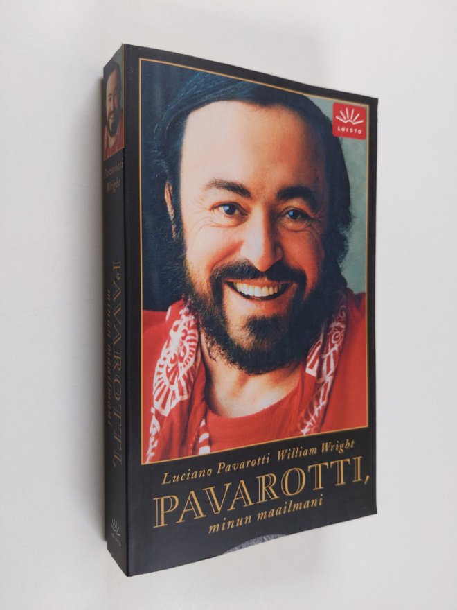 Luciano Pavarotti : Pavarotti, minun maailmani