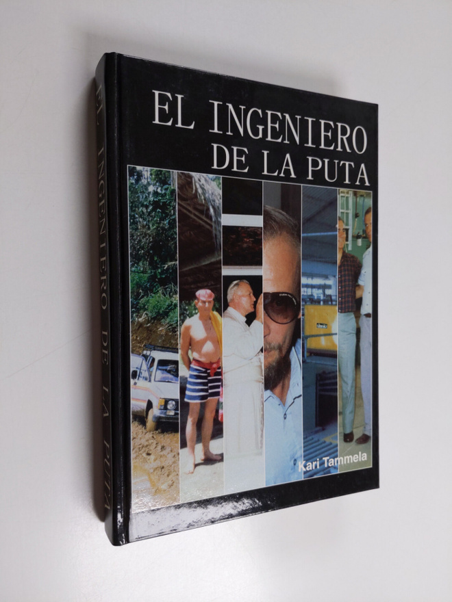 Kari Tammela : El ingeniero de la puta