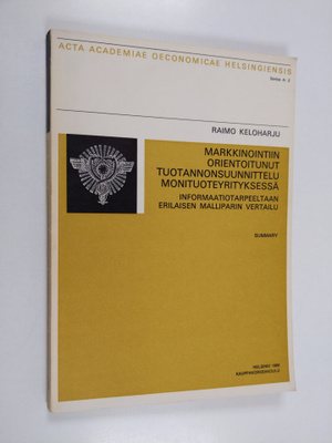 Raimo Keloharju : Markkinointiin orientoitunut tuotannons...