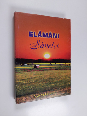 Sakari Linna : Elämäni sävelet - Sotaorvon polku Perhon P...