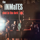 The Inmates: Shot In The Dark (LP) - pikkukuva 1