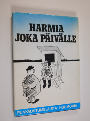 Juhani Helariutta ym. : Harmia Joka Päivälle - Punkalaitu...