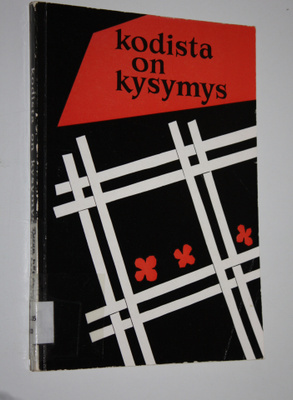 Jaakko ym. (toim.) Haavio : Kodista on kysymys : Turun ar...