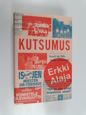 Erkki Alaja : Kutsumus