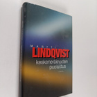 Martti Lindqvist : Keskeneräisyyden puolustus - pikkukuva 1