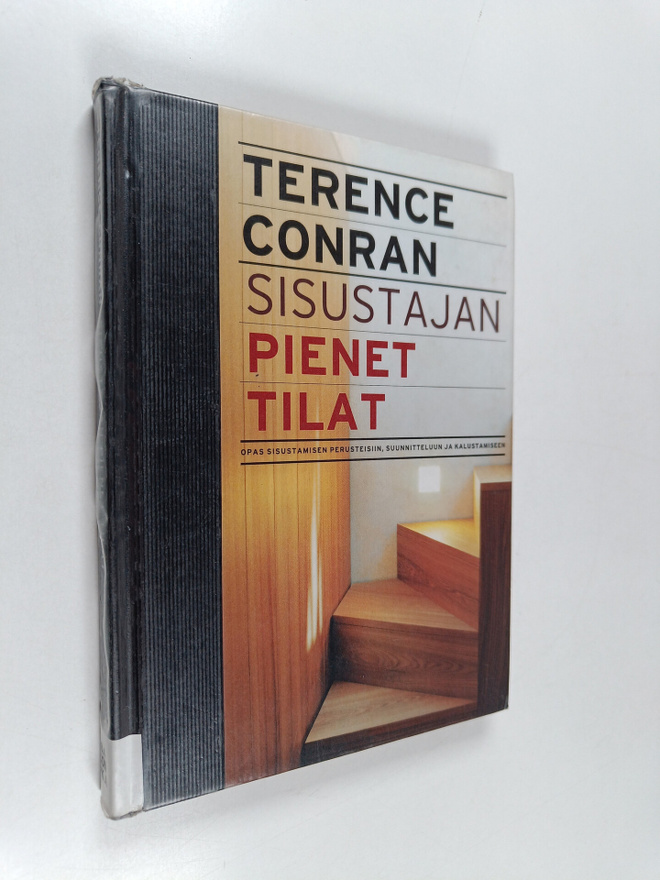 Terence Conran : Sisustajan pienet tilat : opas sisustami...