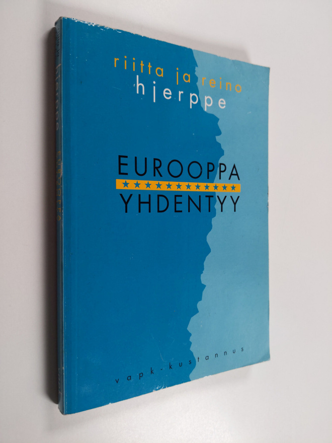 Riitta Hjerppe : Eurooppa yhdentyy