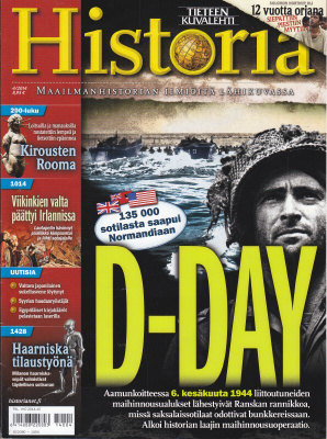 Tieteen Kuvalehti HISTORIA 4/2014 Normandia, D-DAY, 1944
