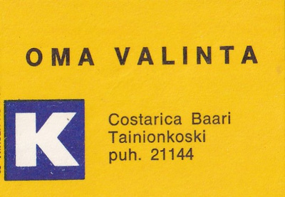 Tainionkoski, OMA VALINTA, Costarica Baari    b438