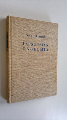 Margit Borg-Sundman : Lapsuusiän ongelmia