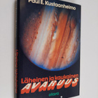 Paul E. Kustaanheimo : Läheinen ja kaukainen avaruus - pikkukuva 1