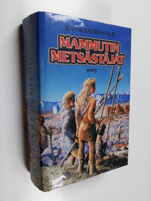 Jean M. Untinen-Auel : Mammutin metsästäjät