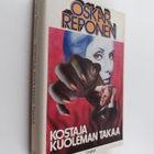 Oskar Reponen : Kostaja kuoleman takaa (signeerattu, teki... - pikkukuva 1
