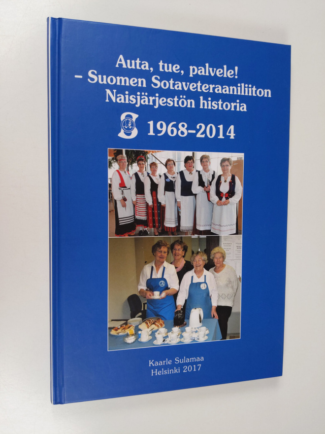 Kaarle Sulamaa : Suomen Sotaveteraaniliiton Naisjärjestö ...