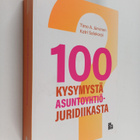 Timo A. Järvinen ym. : 100 kysymystä asuntoyhtiöjuridiikasta - pikkukuva 1